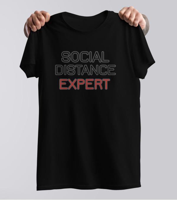 SOCIAL DISTANCE EXPERT Black T-Shirt