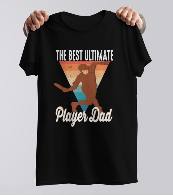 The Best Ultimate Player Dad Vintage Retro Disc Golf T-Shirt