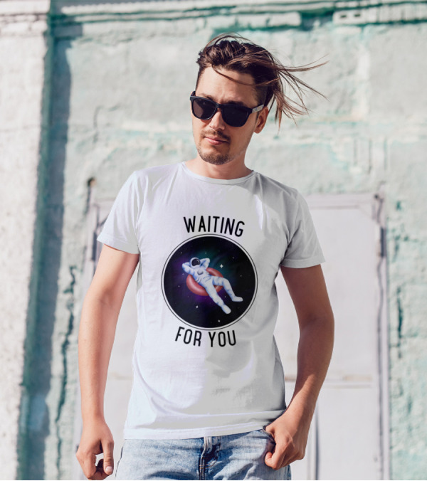 WAITING FOR YOU Astronaut Floating In Space T-Shirt