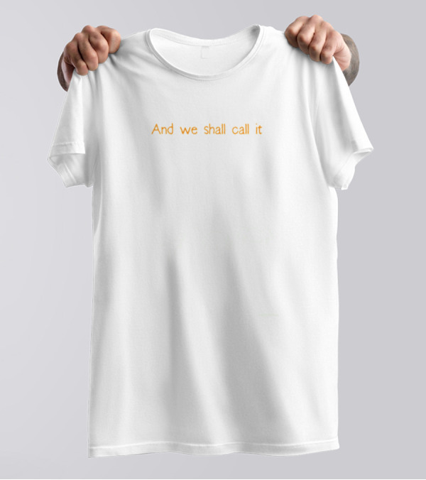 And We Shall Call It This Land Dinosaur Outline T-Shirt