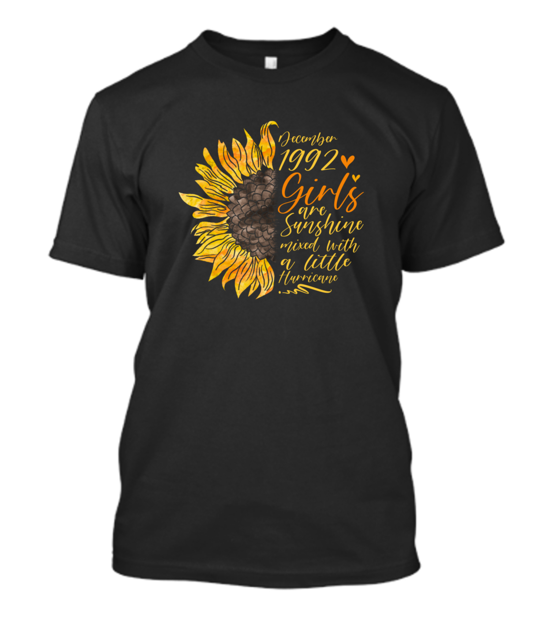 December 1992 Girls Sunflower Sunshine Mixed With A Little Hurricane T-Shirt