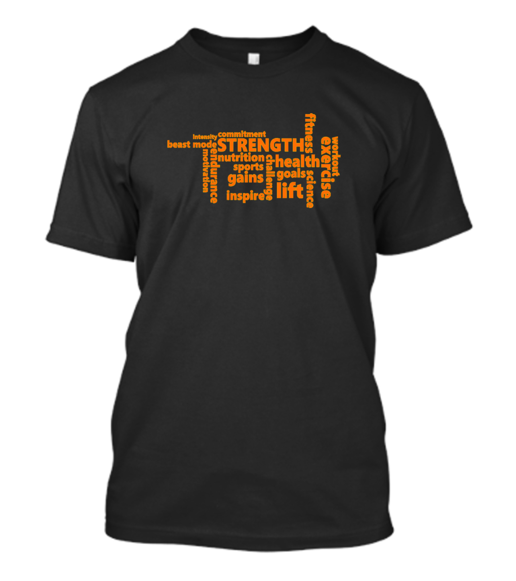 Strength Fitness Exercise Health Gains Lift Word Cloud Lettering T-Shirt