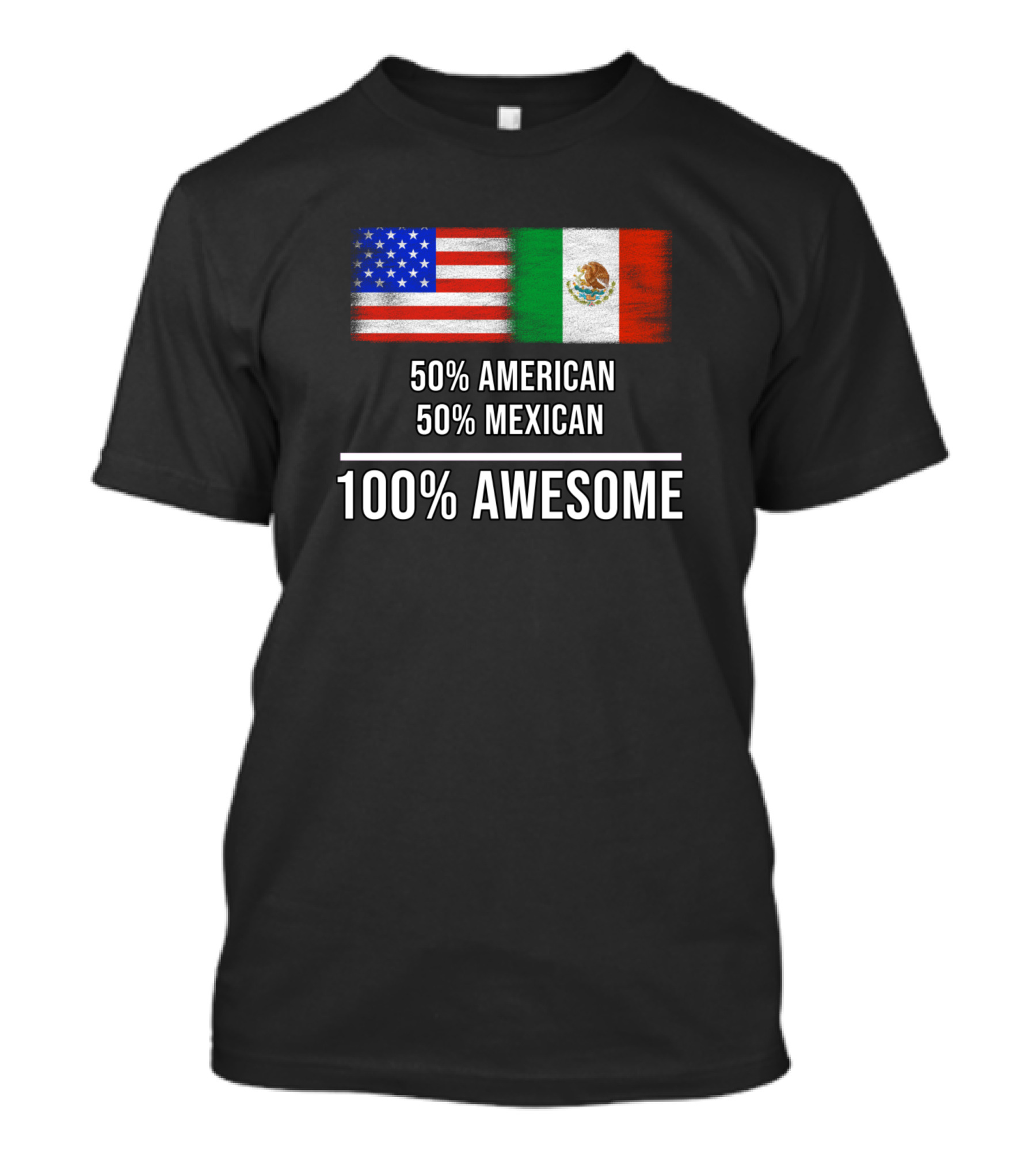 50 American 50 Mexican 100 Percent Awesome With USA Mexico Flags T-Shirt