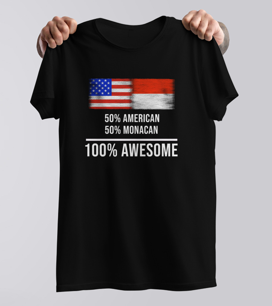 50 American 50 Monacan 100 Awesome With USA And Monaco Flags T-Shirt