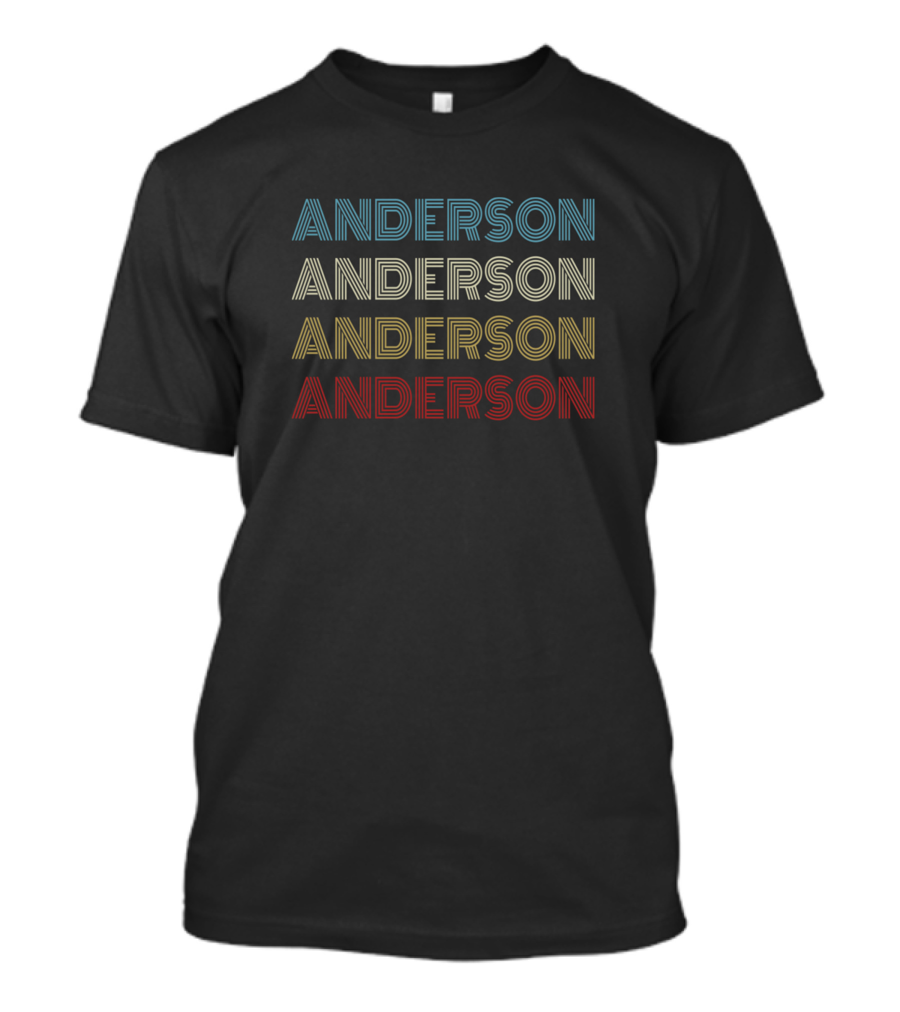 Anderson Anderson Anderson Anderson First Given Name Pride T-Shirt