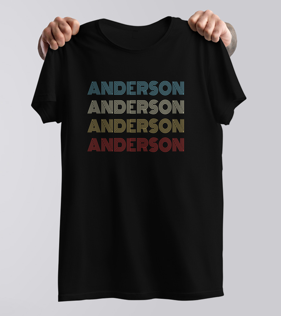 Anderson Anderson Anderson Anderson First Given Name Pride T-Shirt