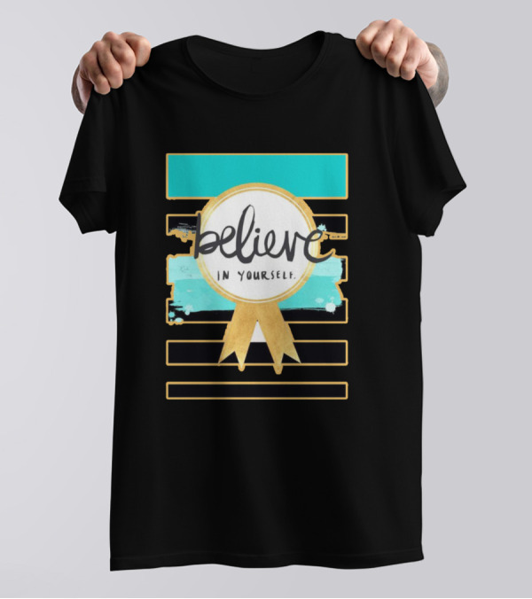 Believe In Yourself Gold Medal Ribbon And Striped T-Shirt