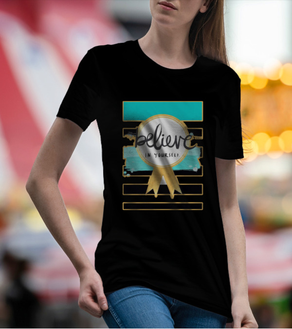 Believe In Yourself Gold Medal Ribbon And Striped T-Shirt