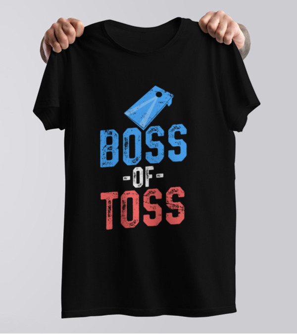 BOSS OF TOSS Cornhole Champion American Flag Colors T-Shirt