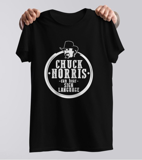 Chuck Norris Can Hear Sign Language Iconic Cowboy Hat Circle T-Shirt