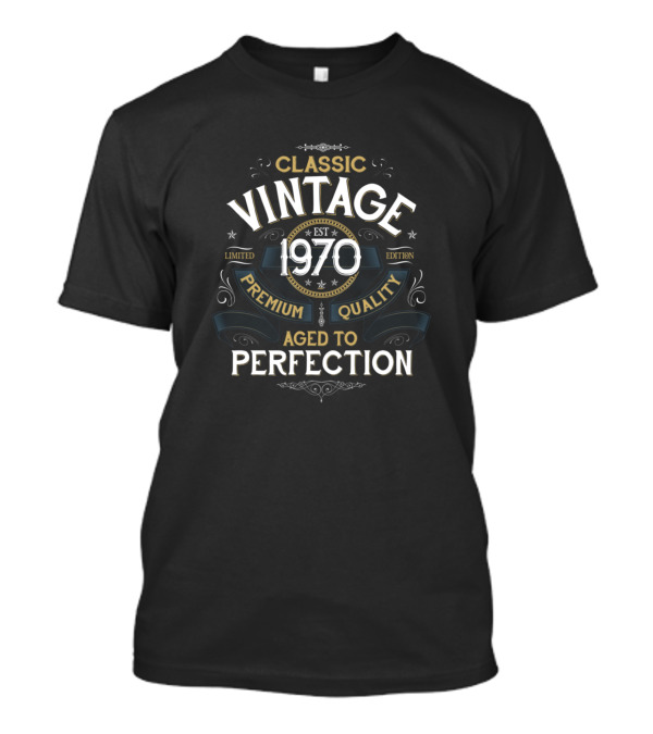 Classic Vintage 1970 Aged To Perfection T-Shirt
