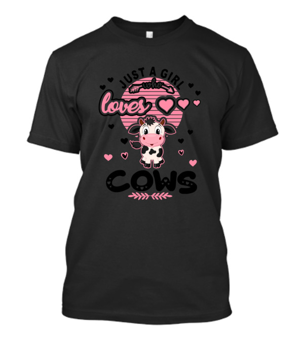 Just A Girl Who Loves Cows Cute Cow Hearts And Arrows T-Shirt