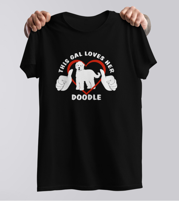 This Gal Loves Her Doodle Goldendoodle Labrad Dog Paw Prints T-Shirt