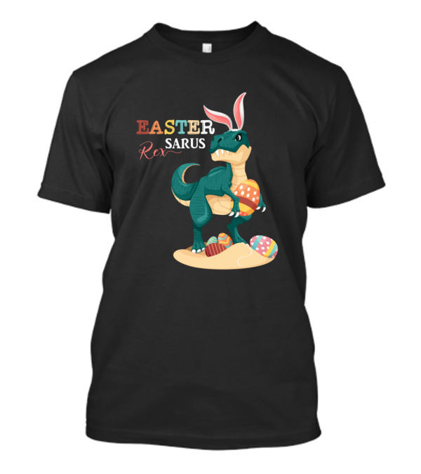 Easter Saurus Rex Dinosaur With Bunny Ears And Basket Of Eggs T-Shirt
