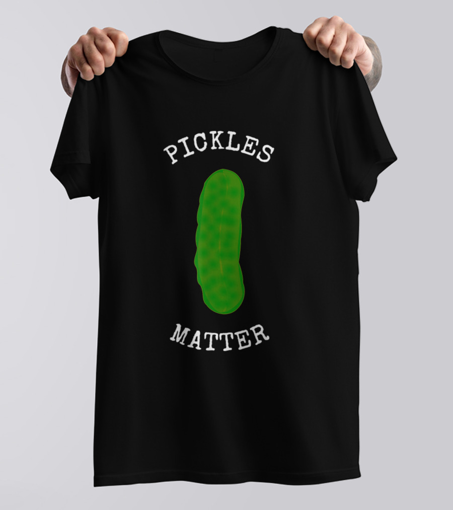 Pickles Matter Funny National Pickle Day T-Shirt