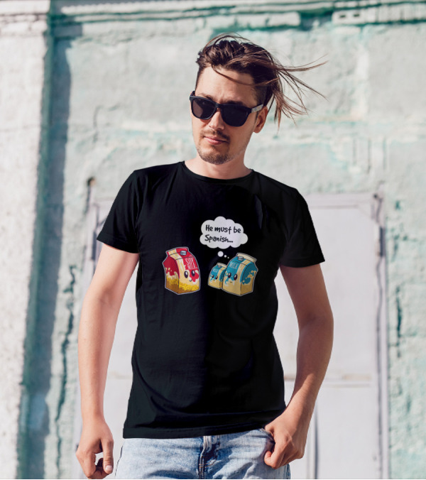 Funny Vegan Soy Milk He Must Be Spanish Pun Humor T-Shirt