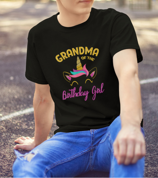 Grandma Of The Birthday Girl Unicorn Horn Ears And Colorful Mane T-Shirt