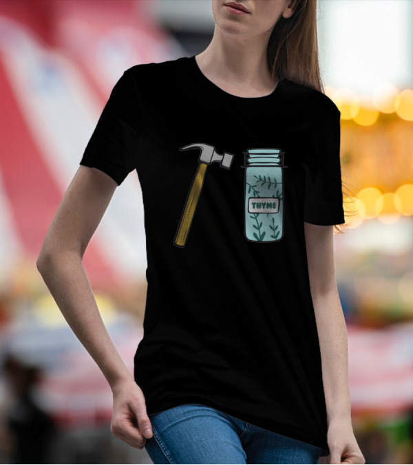 Hammer And Thyme Jar Playful Wordplay T-Shirt