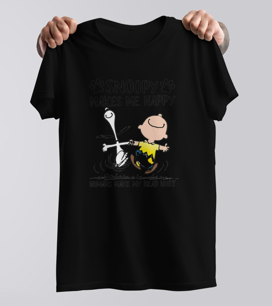 Snoopy Makes Me Happy Humans Make My Head Hurt T-Shirt