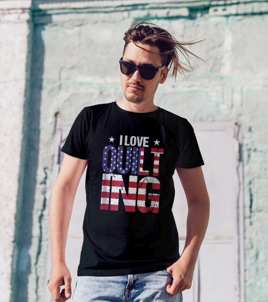 USA Distressed Flag I Love Quilting Hobby T-Shirt