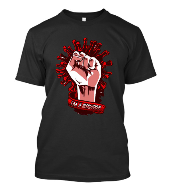 Im A Survivor Fist With Virus Background T-Shirt