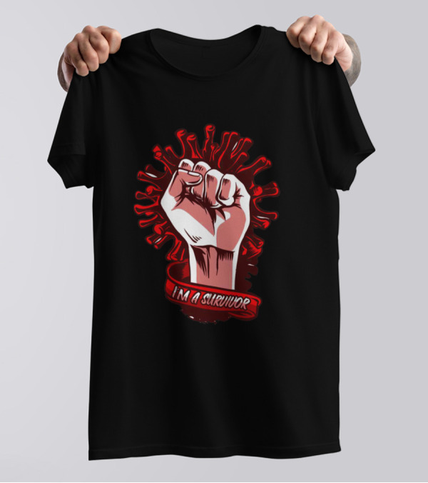 Im A Survivor Fist With Virus Background T-Shirt