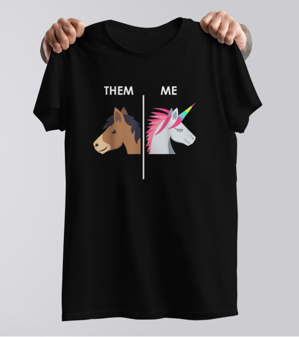 Them Vs Me Funny Unicorn Horse Rainbow Mane T-Shirt