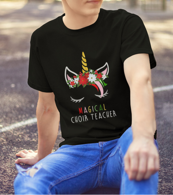 Magical Choir Teacher Unicorn Flower Crown T-Shirt
