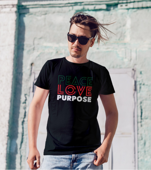 Peace Love Purpose Bold Cool T-Shirt