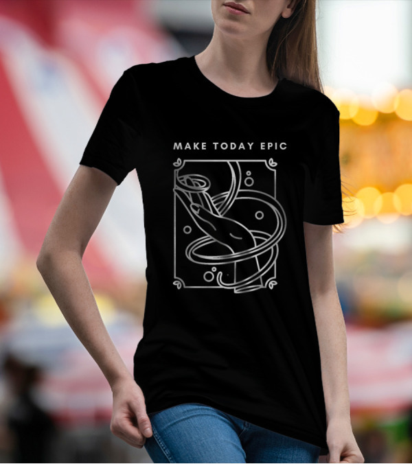 MAKE TODAY EPIC Hand With Spirals T-Shirt