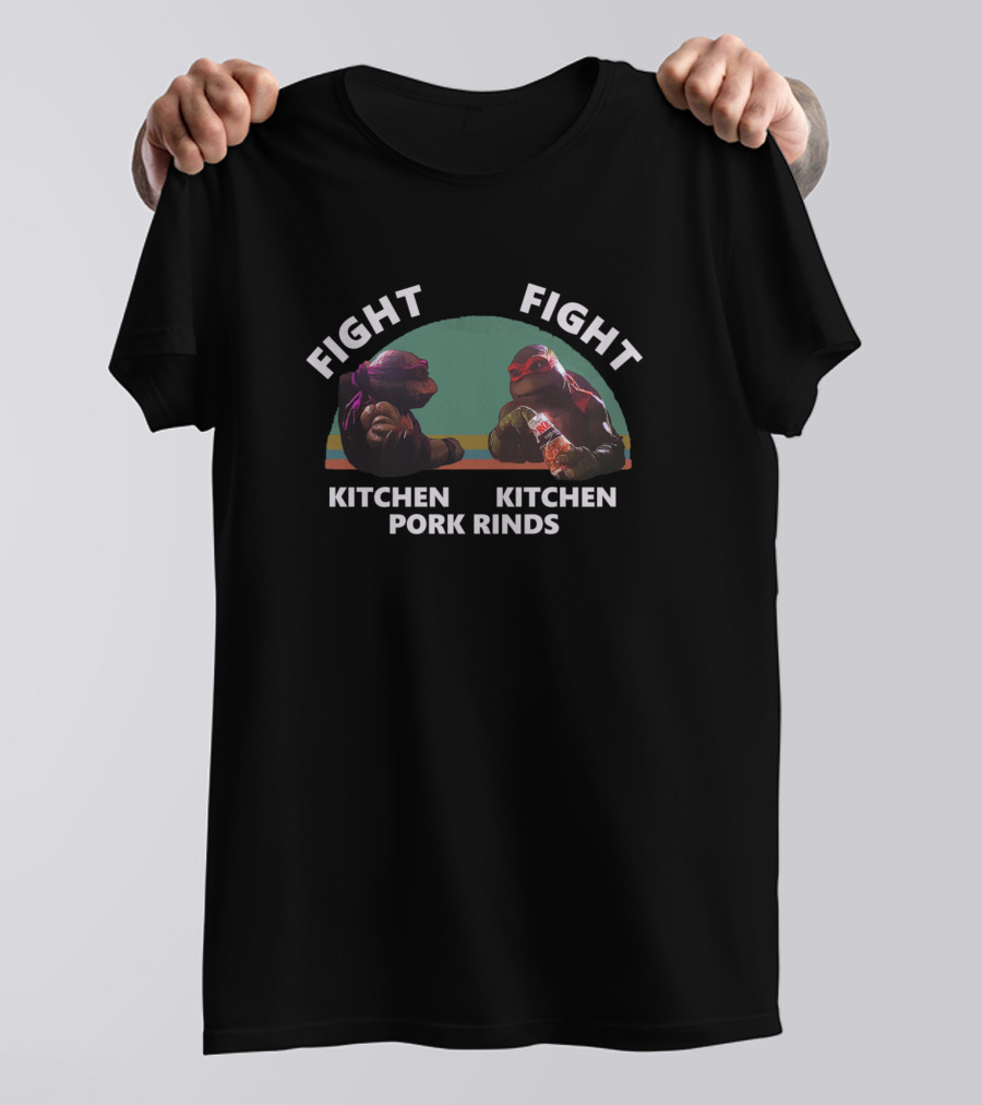 FIGHT FIGHT KITCHEN KITCHEN PORK RINDS T-Shirt