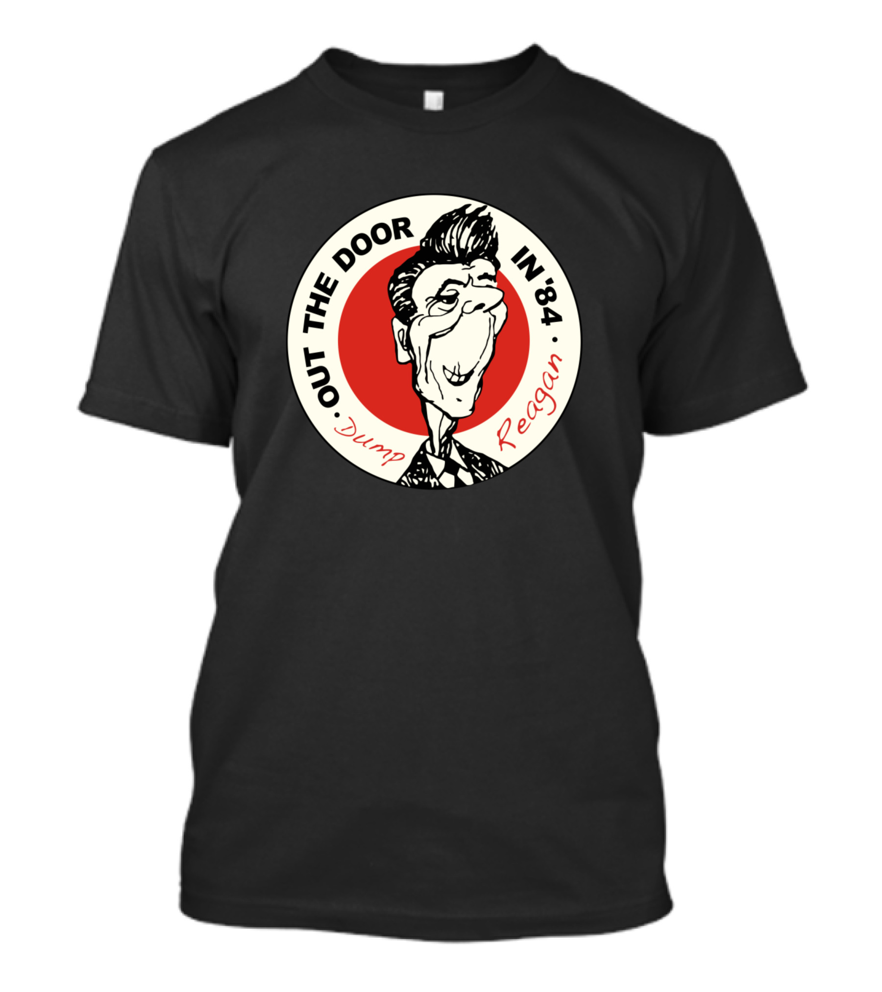 Out The Door In '84 Dump Reagan T-Shirt