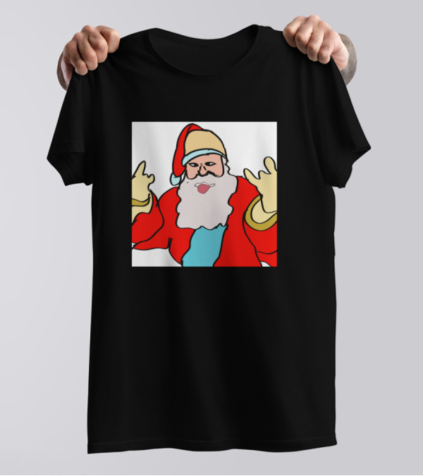 Santa Is My Ho Ho Homeboy T-Shirt