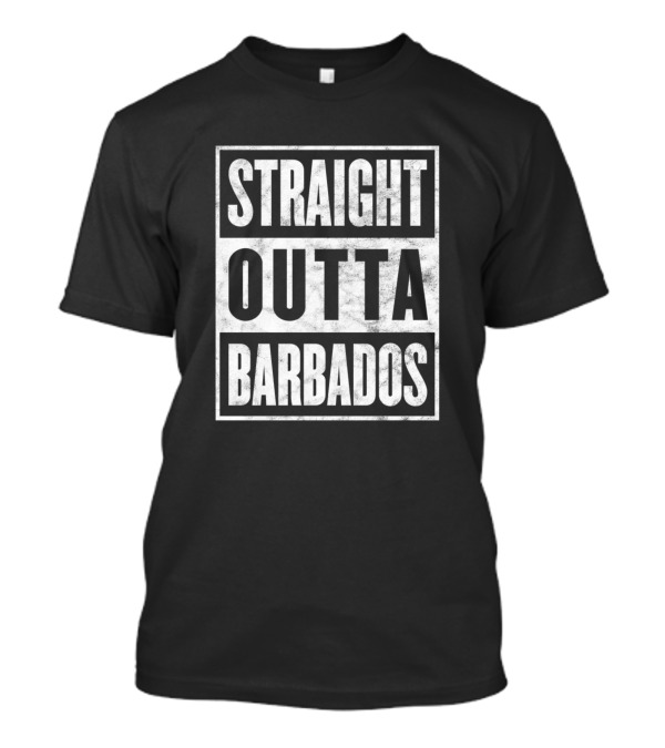 Straight Outta Barbados Funny Home Town State Proud T-Shirt