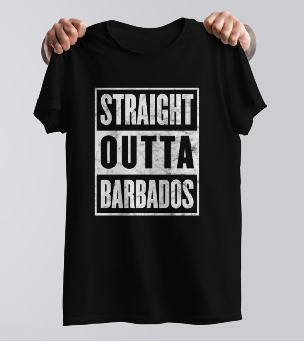 Straight Outta Barbados Funny Home Town State Proud T-Shirt
