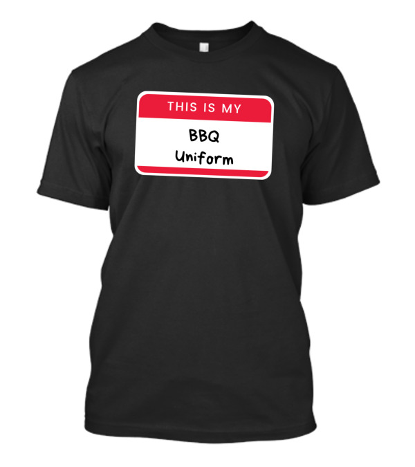 THIS IS MY BBQ UNIFORM T-Shirt