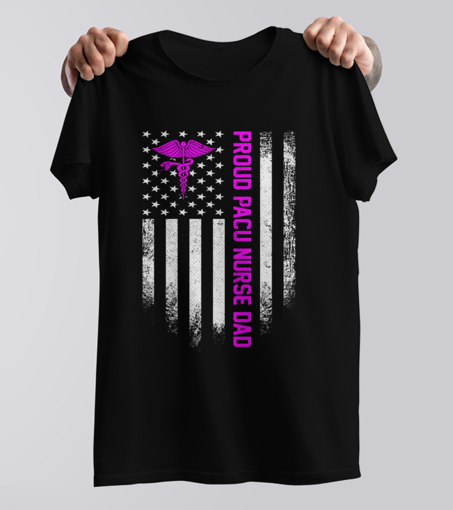 Vintage USA American Flag Proud PACU Nurse Dad T-Shirt
