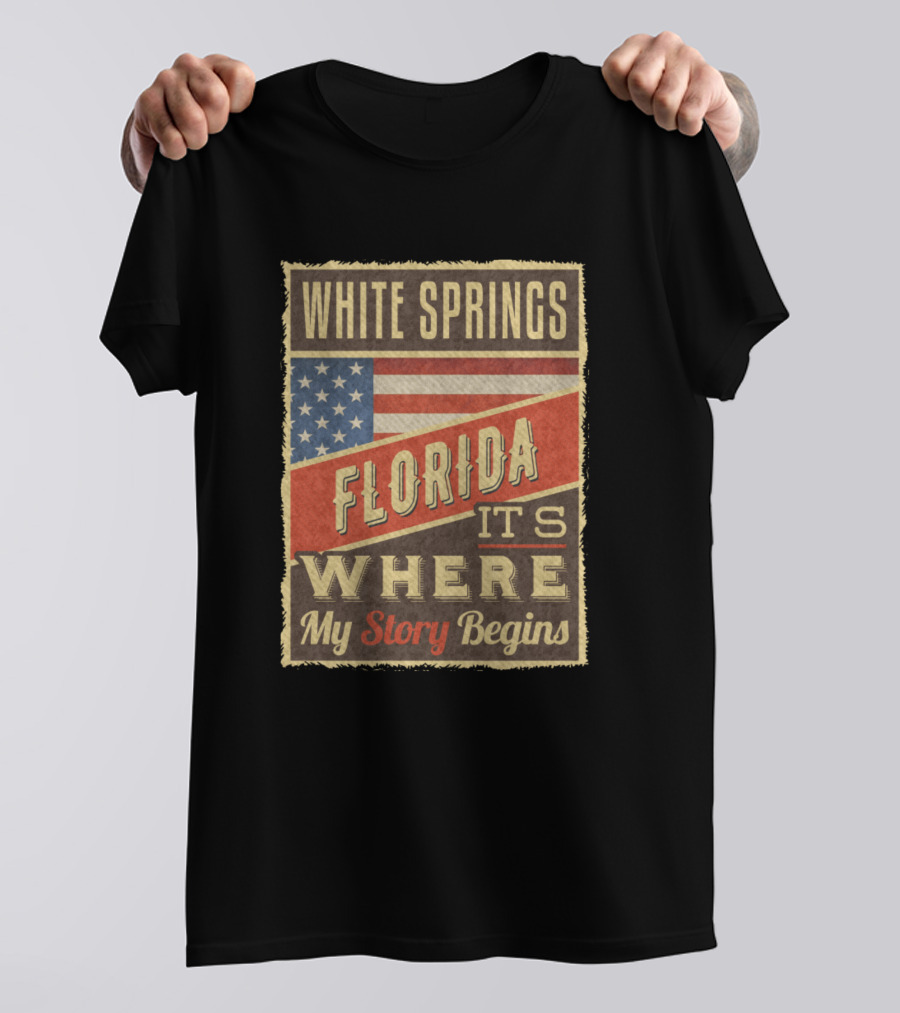 White Springs Florida It's Where My Story Begins T-Shirt