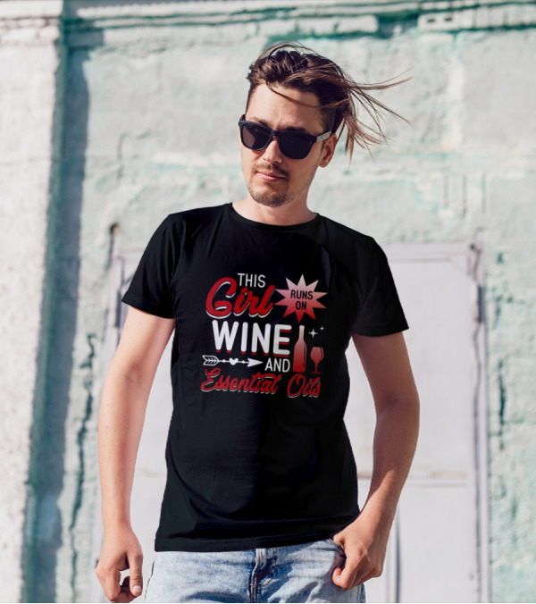 This Girl Runs On Wine And Essential Oils With Arrow And Wine Bottle T-Shirt