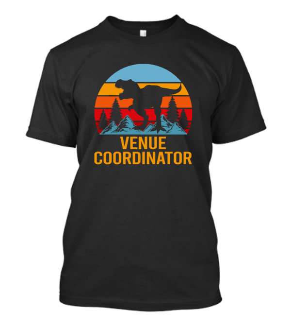Venue Coordinator Dinosaur Sunset T-Shirt