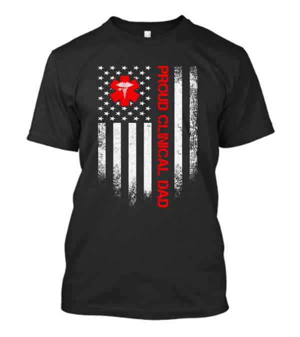 Proud Clinical Dad Vintage USA American Flag T-Shirt
