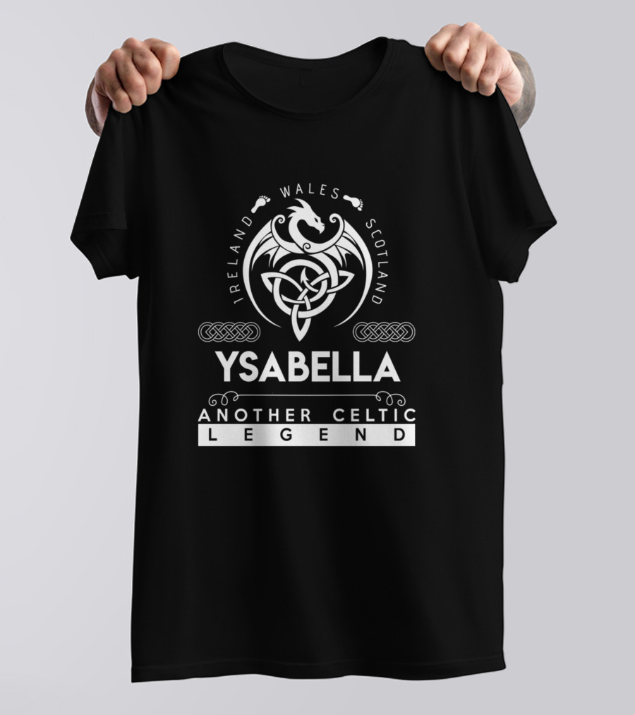 Ysabella Ireland Wales Scotland Dragon Knot Another Celtic Legend T-Shirt