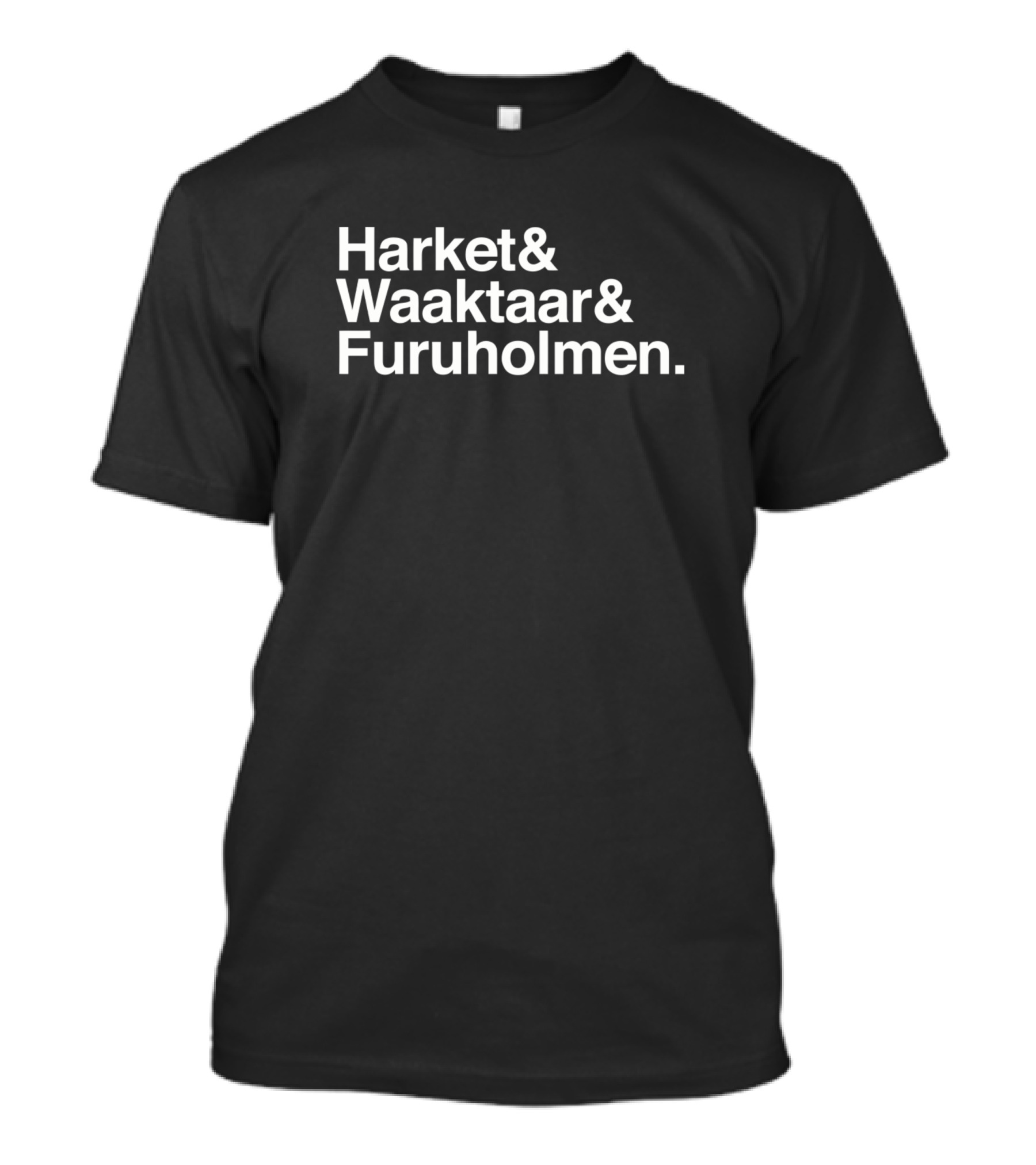 Harket Waaktaar Furuholmen A-ha Band Members Names List T-Shirt