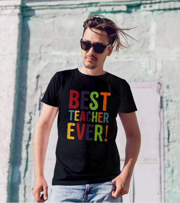 Best Teacher Ever Colorful Block Letters T-Shirt