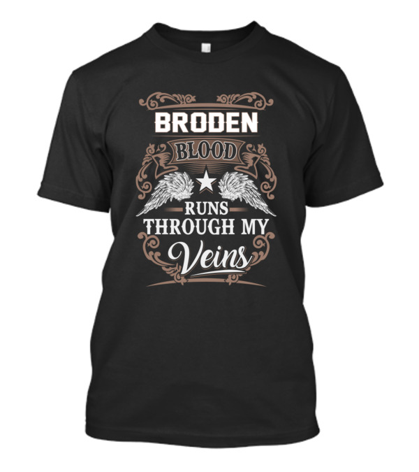 Broden Blood Runs Through My Veins Wings And Star T-Shirt