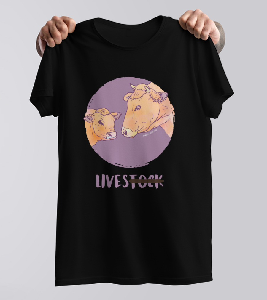 Cows Lives Not Livestock Farming Compassion T-Shirt