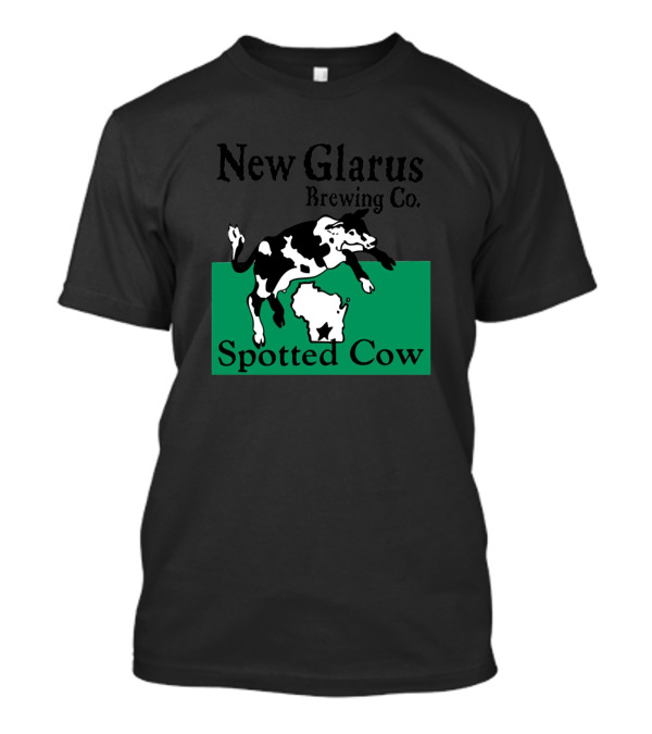 New Glarus Brewing Co Spotted Cow Cows Wisconsin 141 Farming T-Shirt