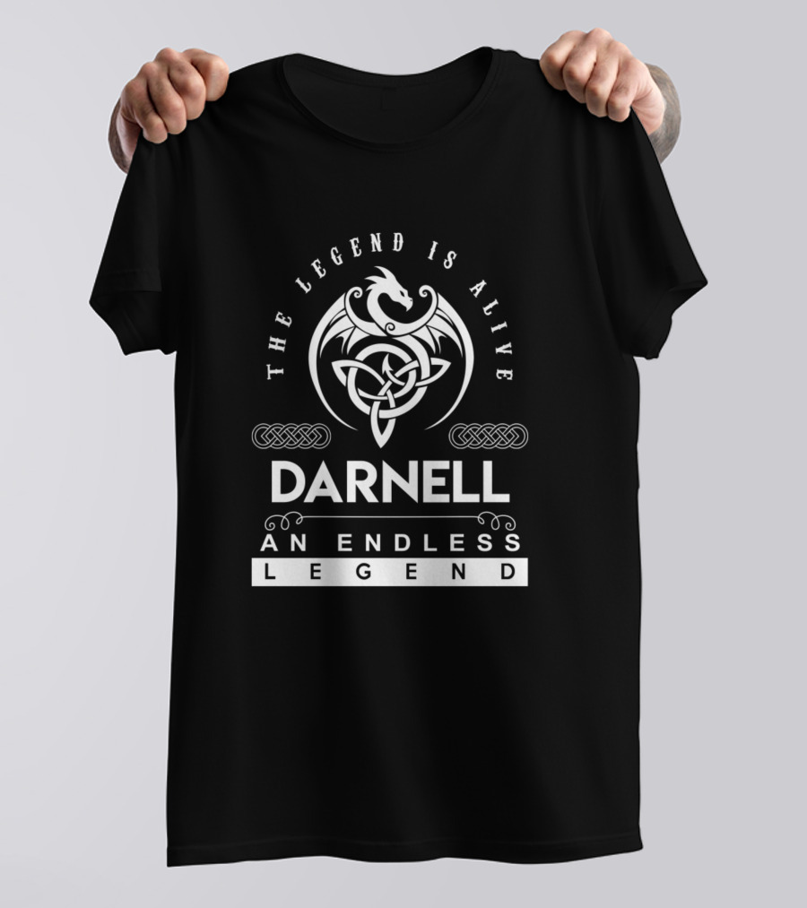 The Legend Is Alive Darnell An Endless Legend T-Shirt