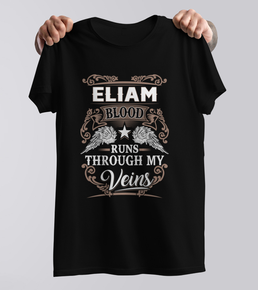 Eliam Blood Runs Through My Veins T-Shirt