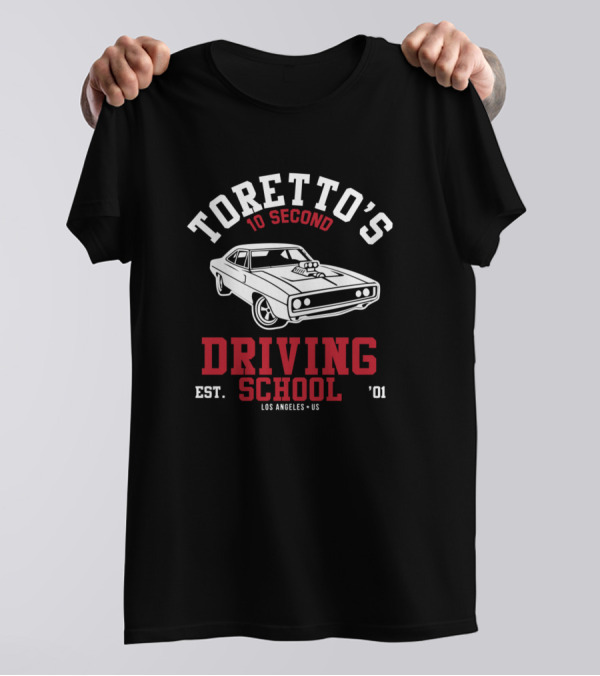 Toretto's 10 Second Driving School Est. 2001 Los Angeles T-Shirt